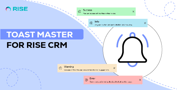 Toast Master for Rise CRM