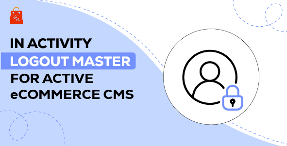 Inactivity Logout Master for Active eCommerce CMS